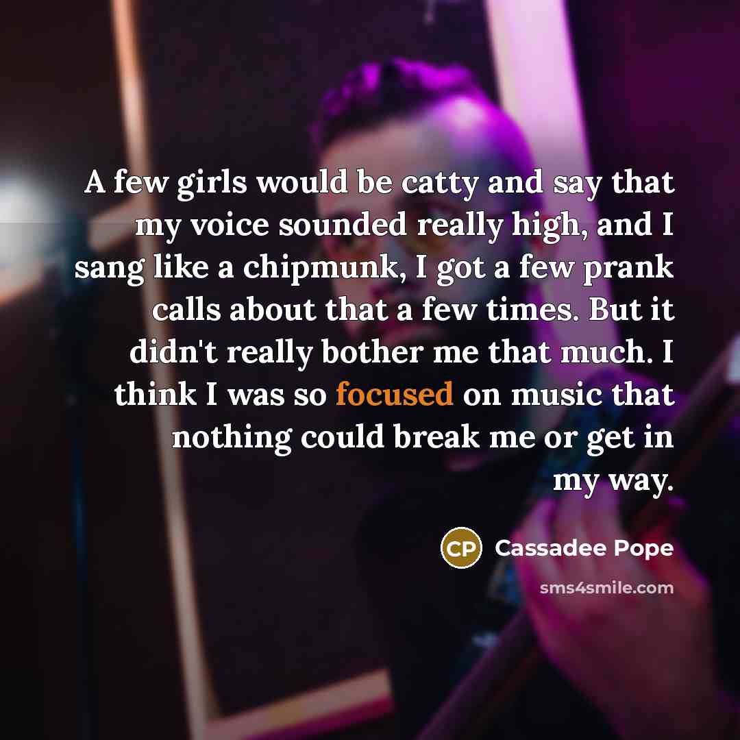 “A few girls would be catty and say that my…” quote by Cassadee Pope