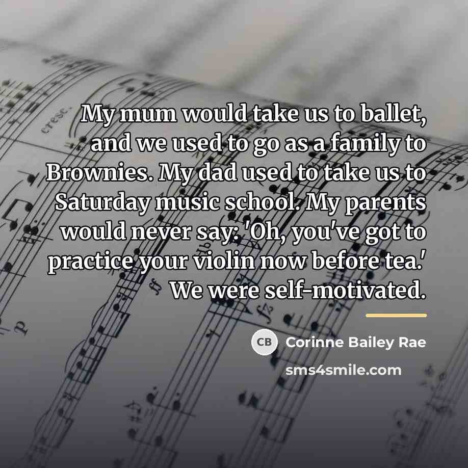 “My mum would take us to ballet, and we used…” quote by Corinne Bailey Rae