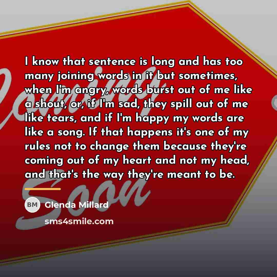 “I know that sentence is long and has too many…” quote by Glenda Millard