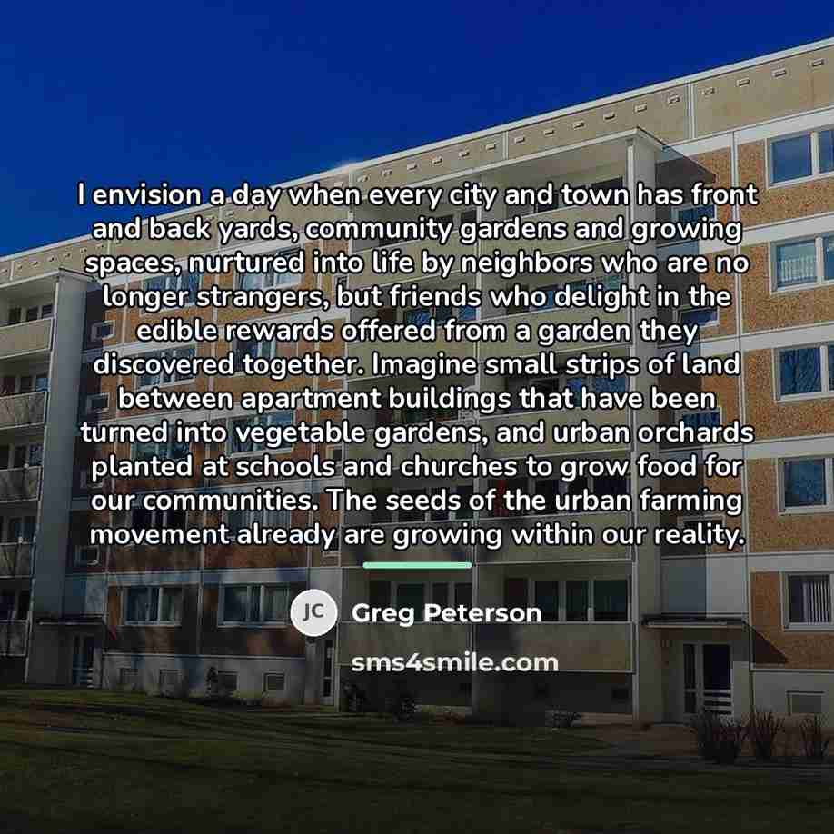 “I envision a day when every city and town has…” quote by Greg Peterson