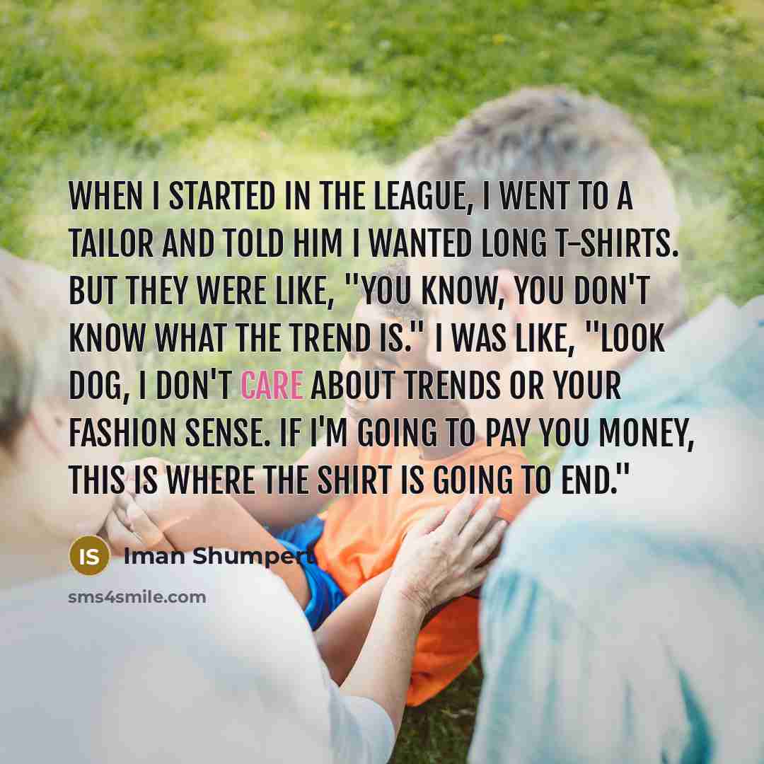 “When I started in the league, I went to a…” quote by Iman Shumpert