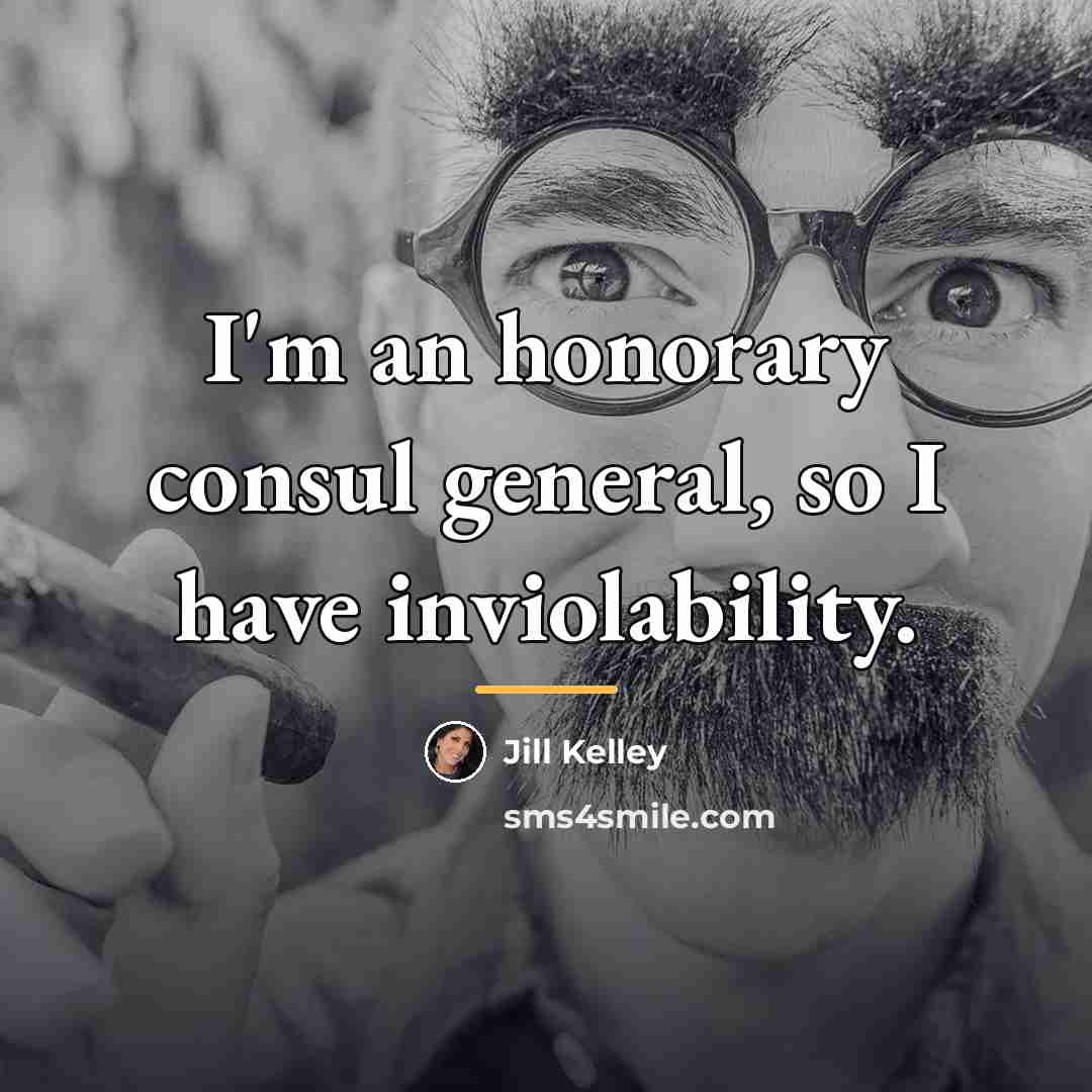 “I'm an honorary consul general, so I have inviolability.…” quote by Jill Kelley