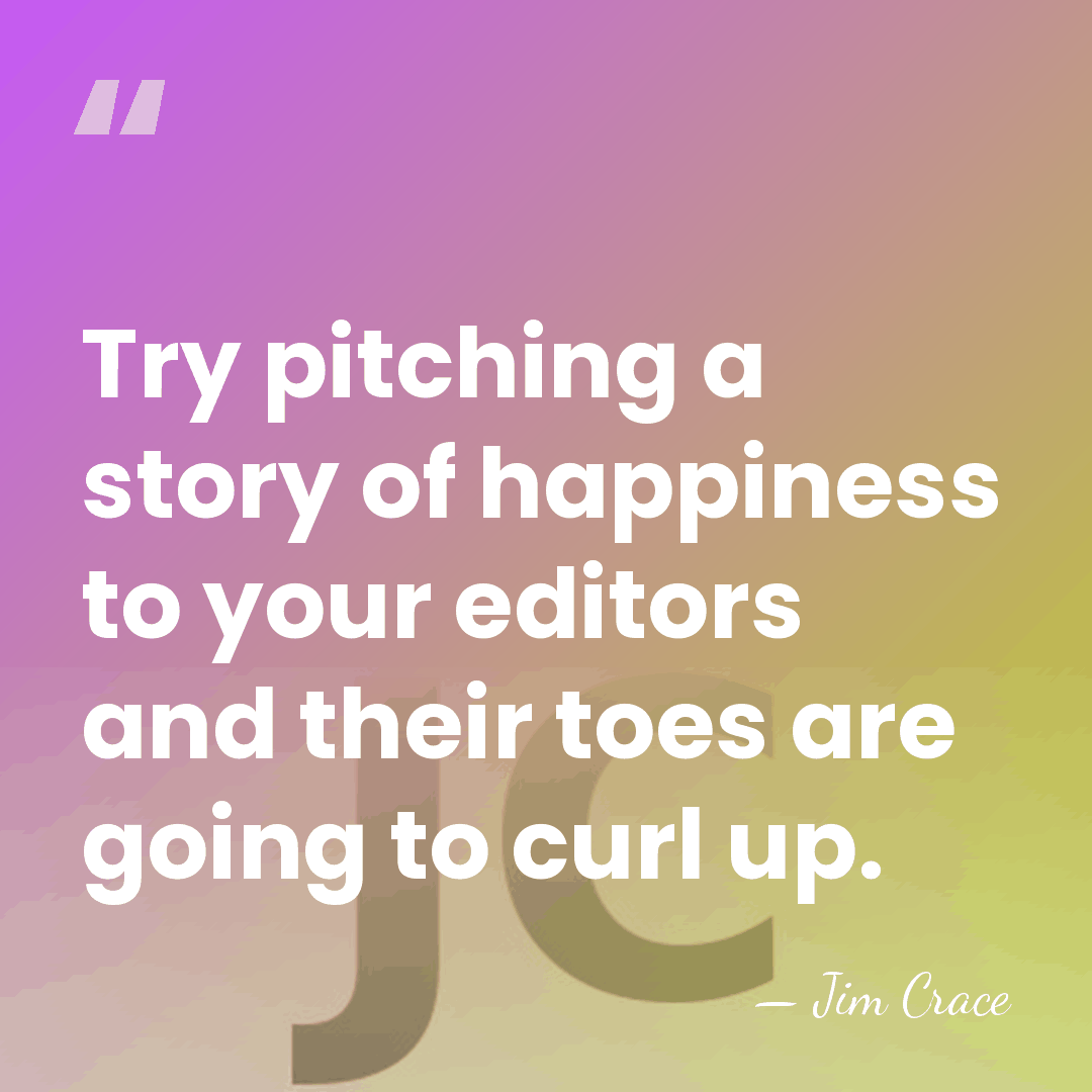 Try pitching a story of happiness to your editors and their toes&hellip; - Jim Crace