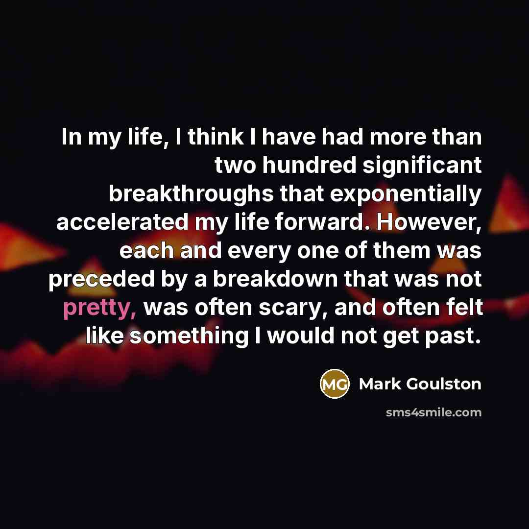 “In my life, I think I have had more than…” quote by Mark Goulston