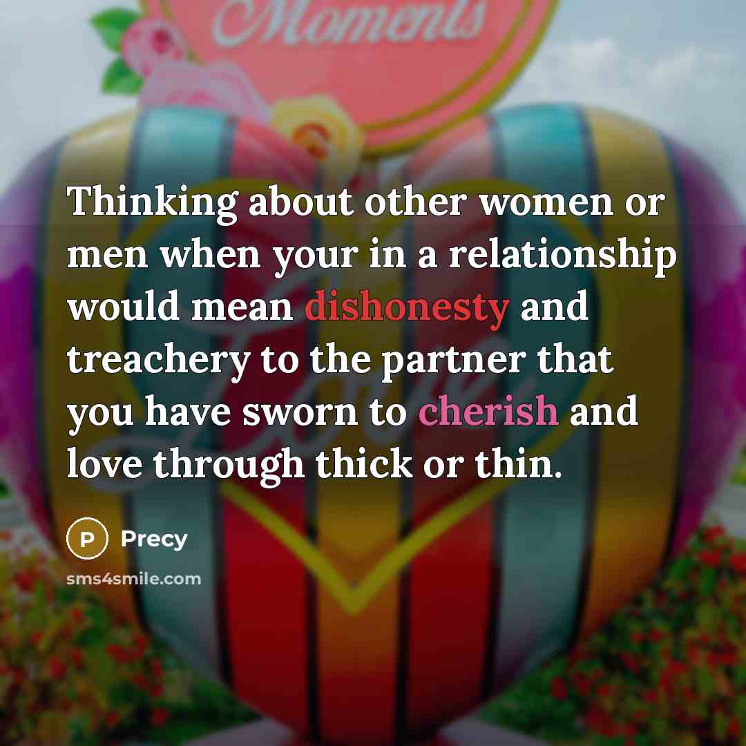 “Thinking about other women or men when your in a…” quote by Precy