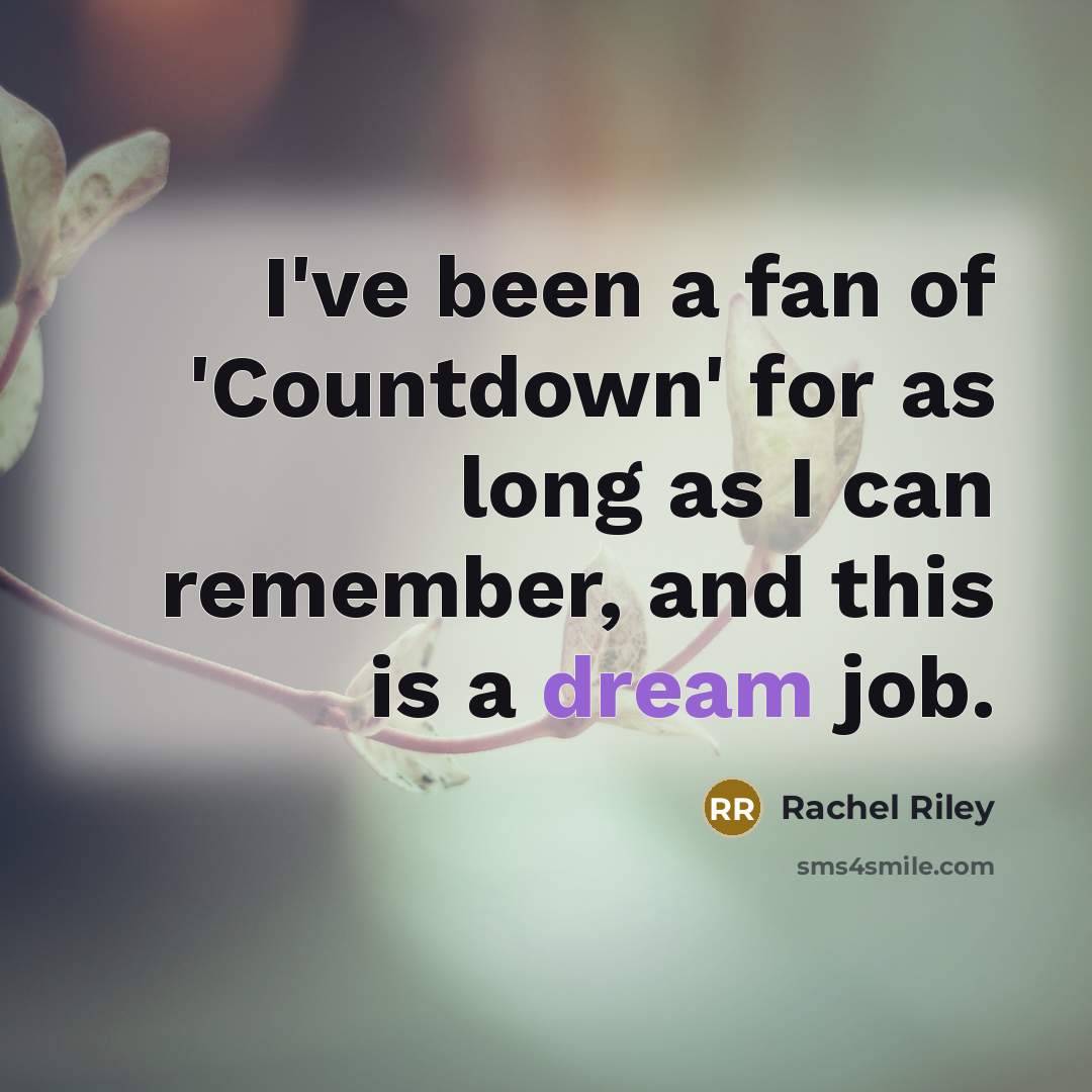 “I've been a fan of 'Countdown' for as long as…” quote by Rachel Riley