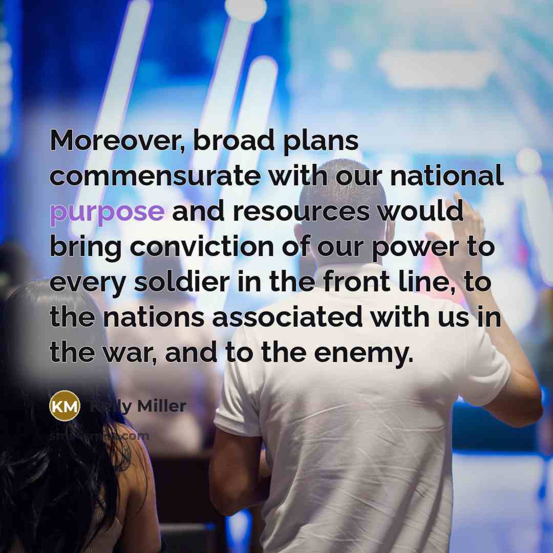 “Moreover, broad plans commensurate with our national purpose and resources…” quote by Kelly Miller