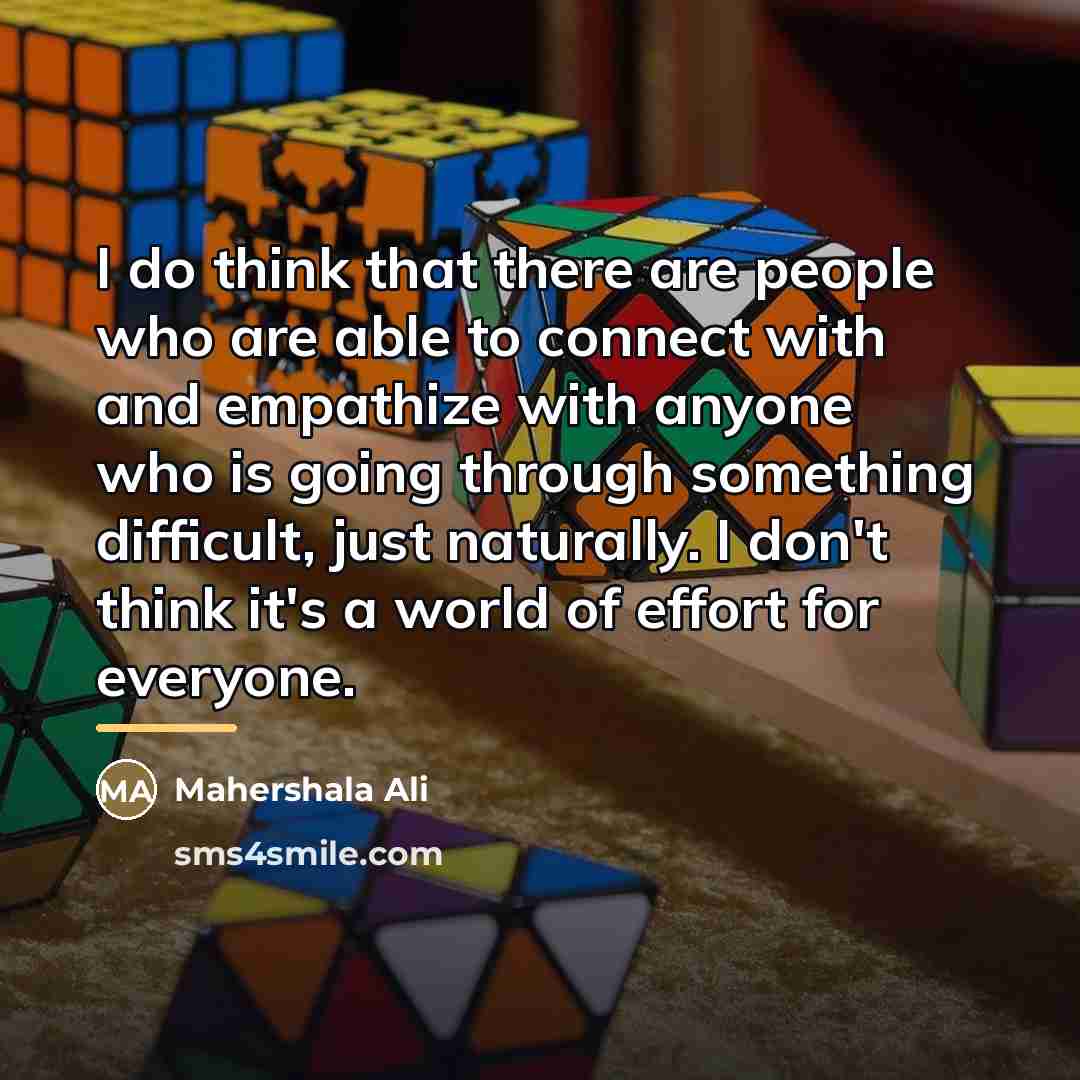 “I do think that there are people who are able…” quote by Mahershala Ali