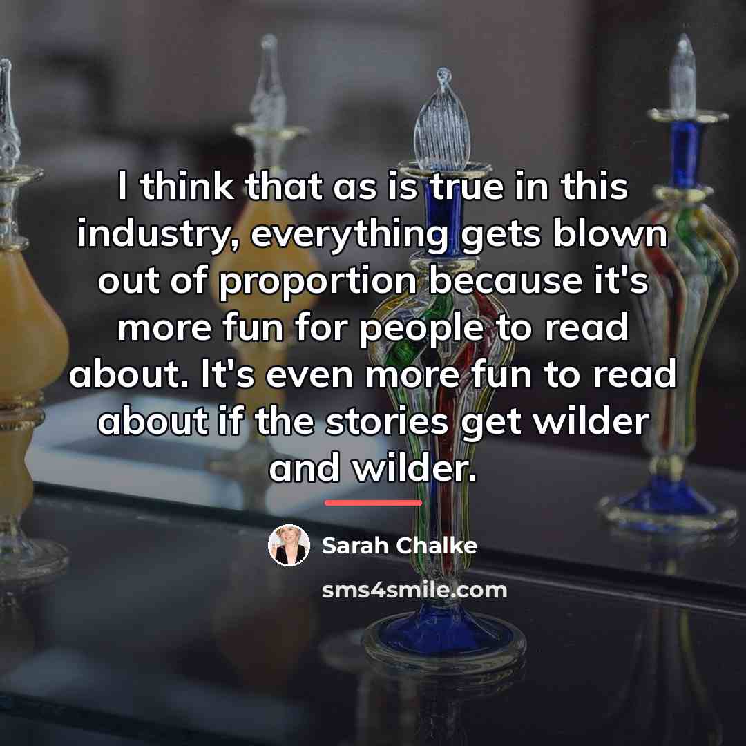 “I think that as is true in this industry, everything…” quote by Sarah Chalke
