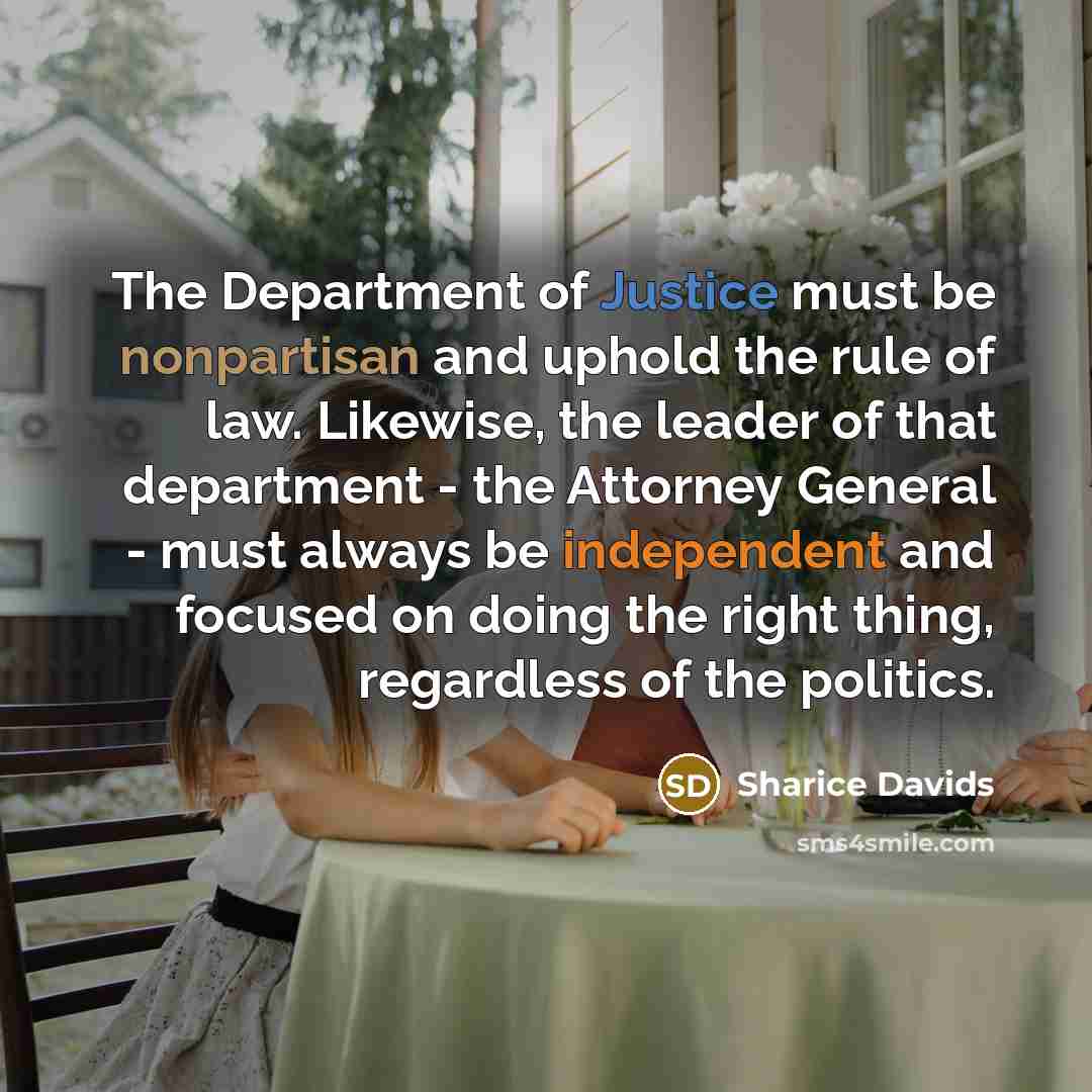 “The Department of Justice must be nonpartisan and uphold the…” quote by Sharice Davids