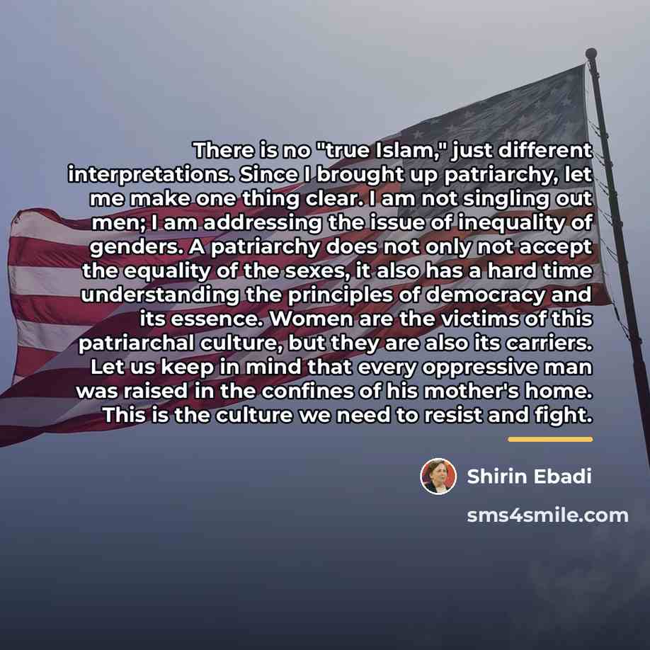 “There is no "true Islam," just different interpretations. Since I…” quote by Shirin Ebadi