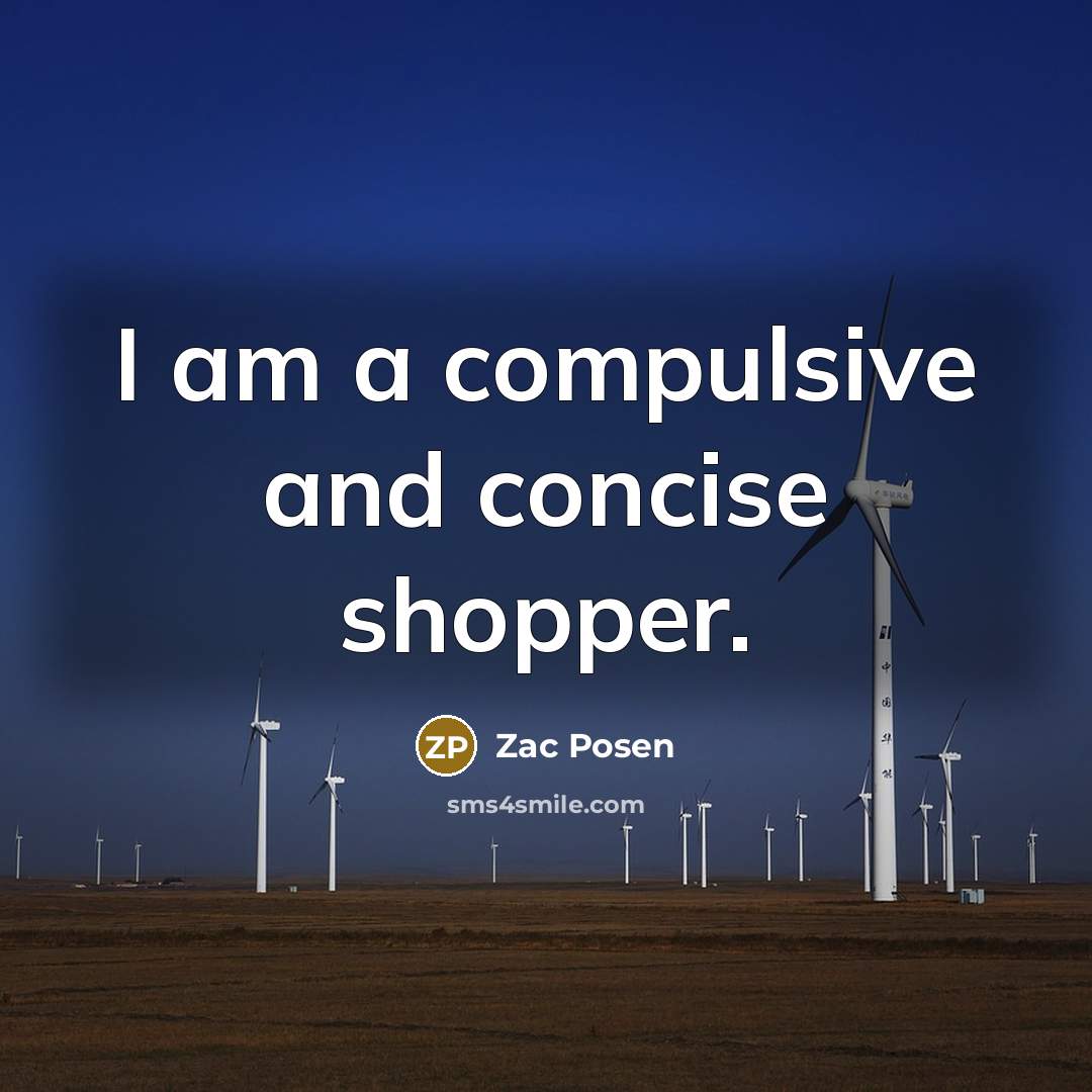 “I am a compulsive and concise shopper.” quote by Zac Posen