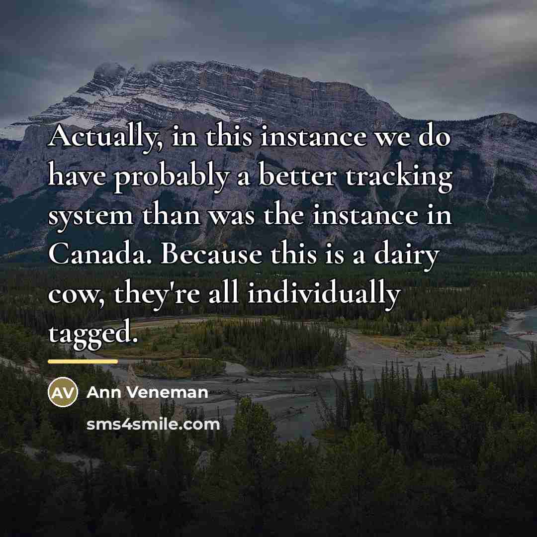 “Actually, in this instance we do have probably a better…” quote by Ann Veneman