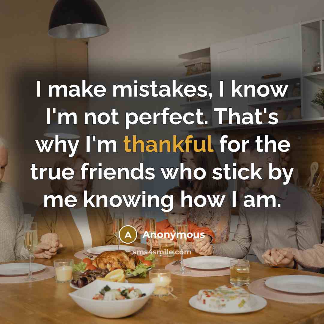 “I make mistakes, I know I'm not perfect. That's why…” quote by Anonymous