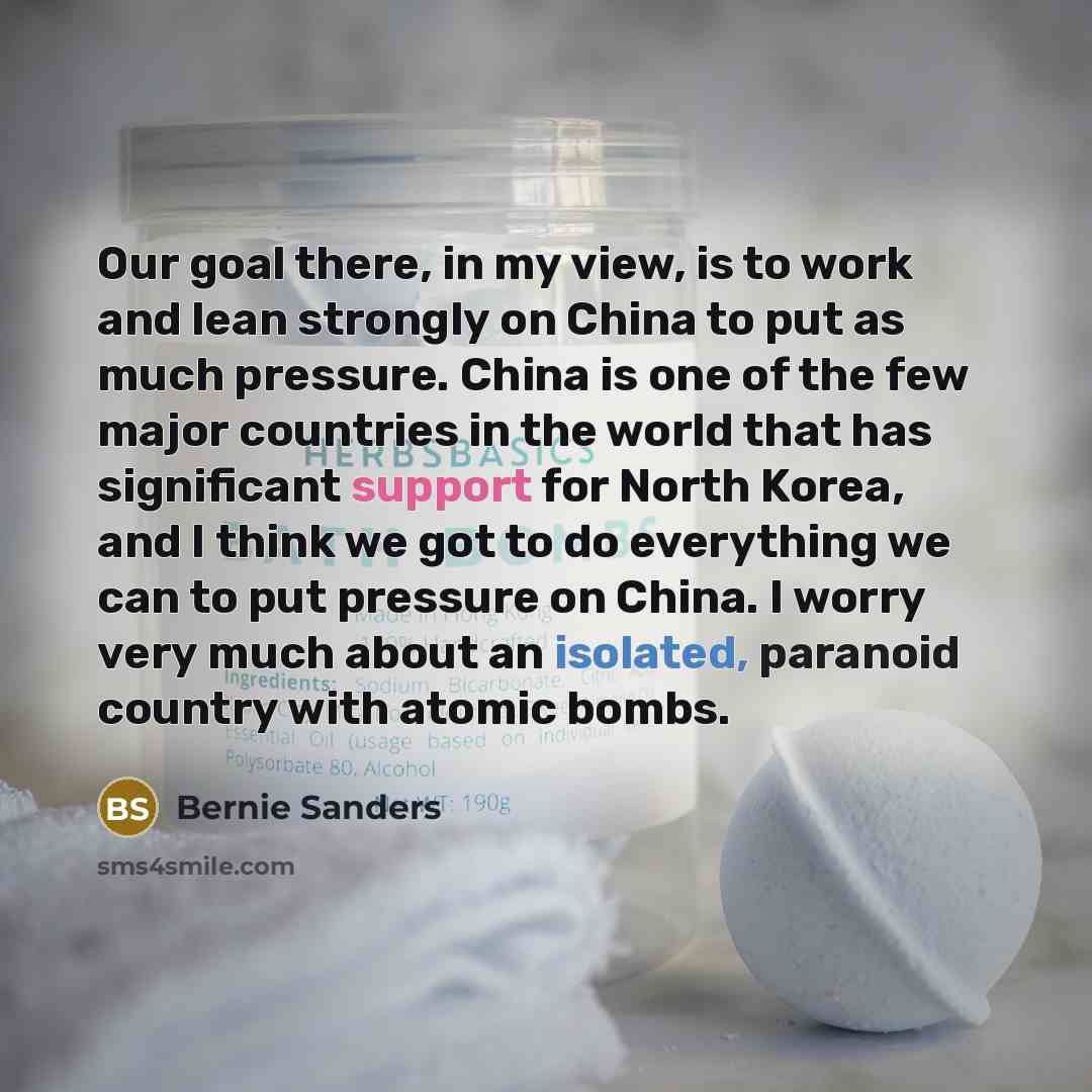 “Our goal there, in my view, is to work and…” quote by Bernie Sanders