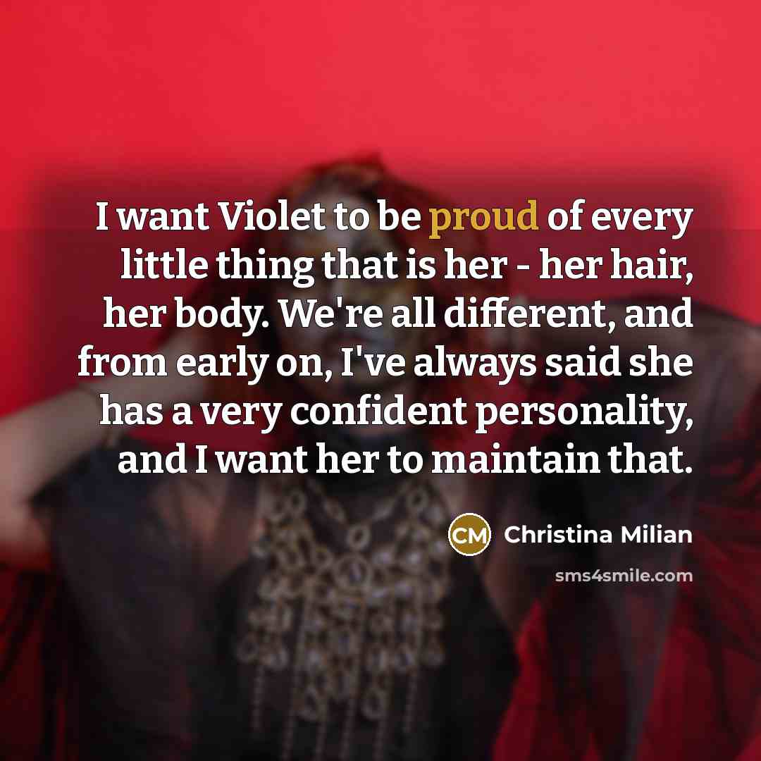 “I want Violet to be proud of every little thing…” quote by Christina Milian