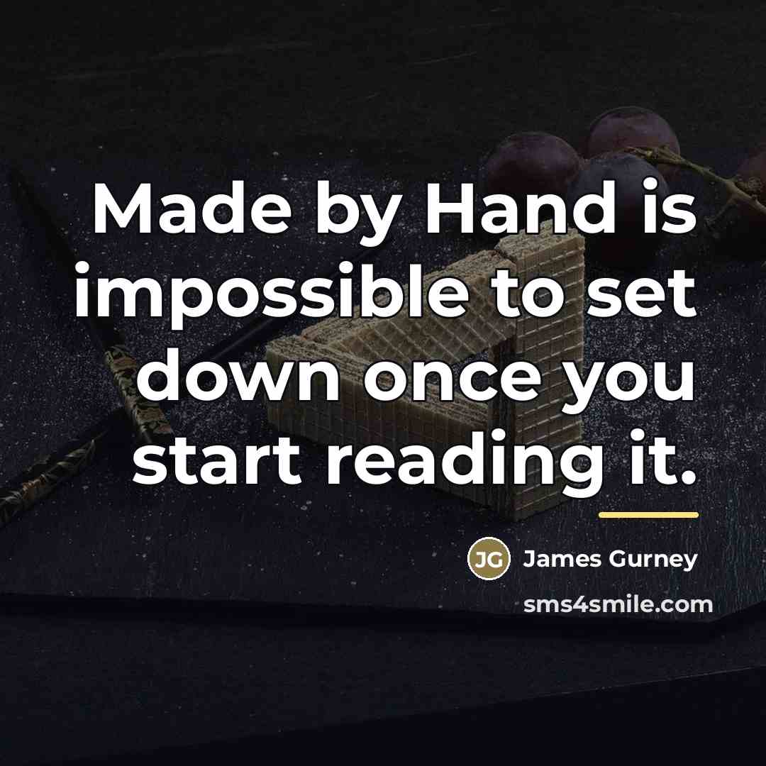 “Made by Hand is impossible to set down once you…” quote by James Gurney