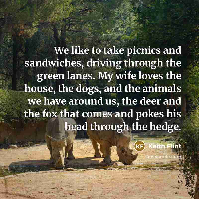 “We like to take picnics and sandwiches, driving through the…” quote by Keith Flint