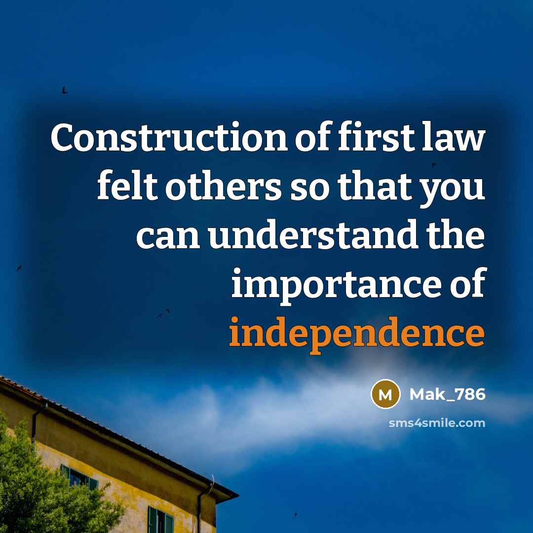 “Construction of first law felt others so that you can…” quote by Mak_786
