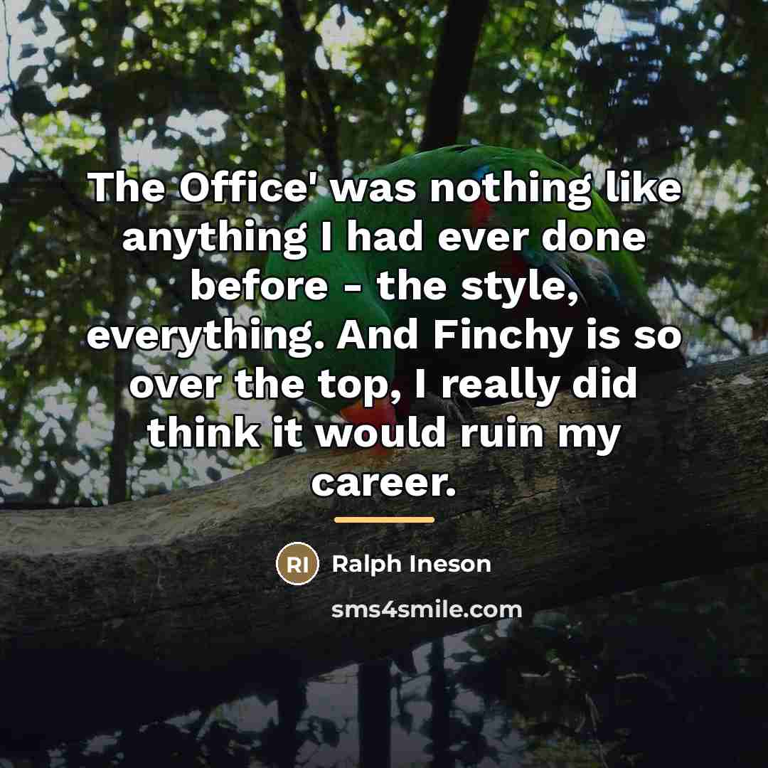 “The Office' was nothing like anything I had ever done…” quote by Ralph Ineson