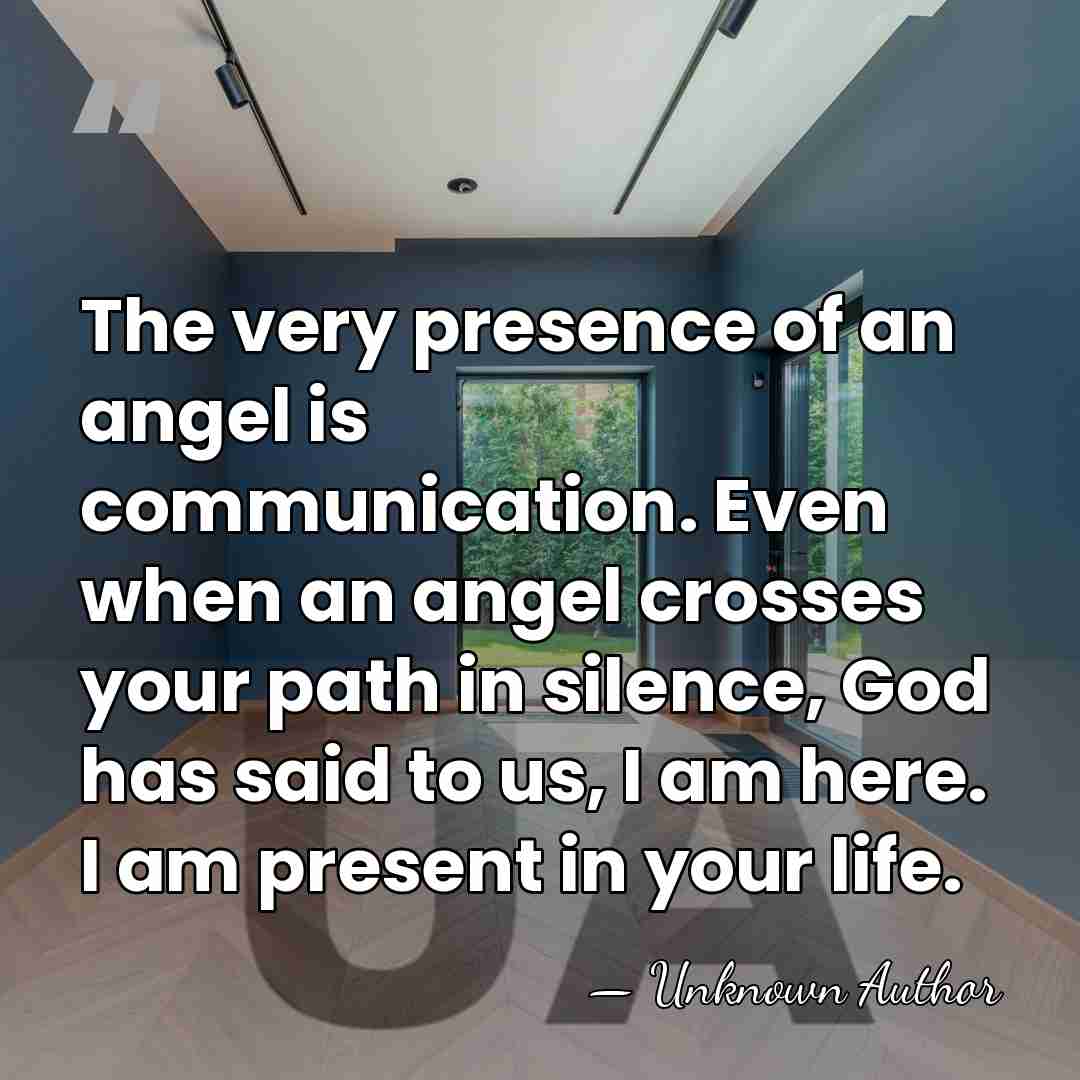 The very presence of an angel is communication. Even when an angel&hellip; - Tobais Palmer