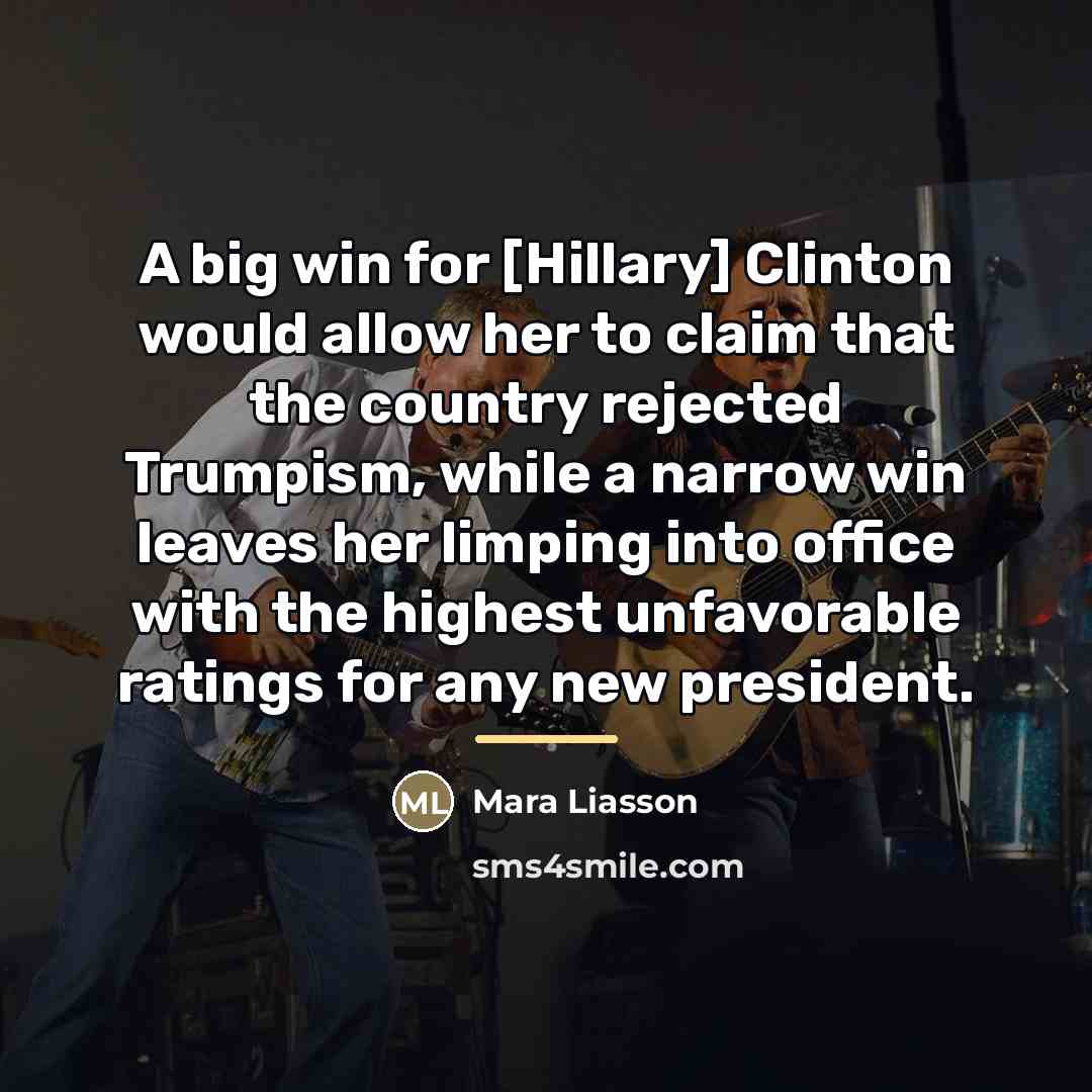 “A big win for [Hillary] Clinton would allow her to…” quote by Mara Liasson