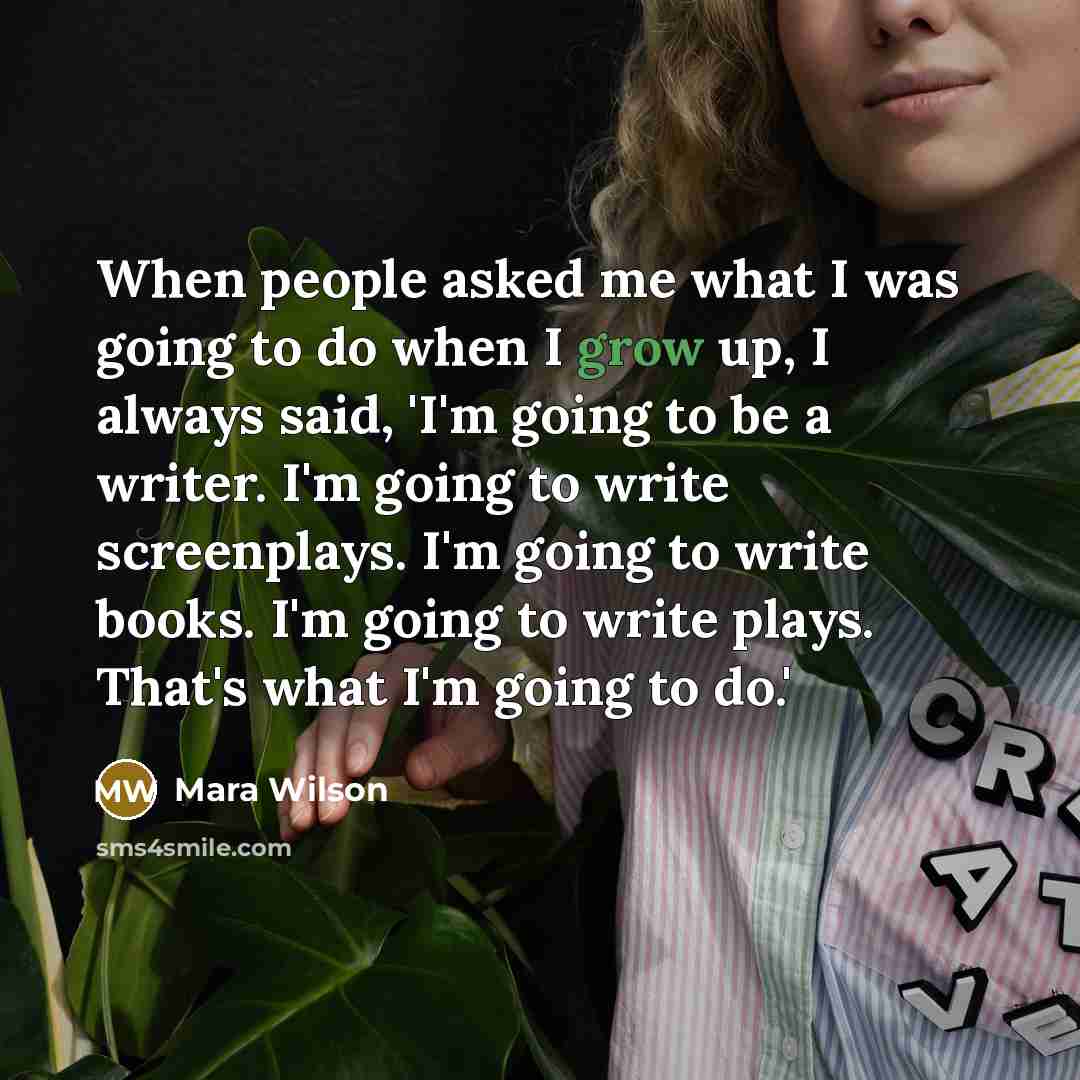 “When people asked me what I was going to do…” quote by Mara Wilson
