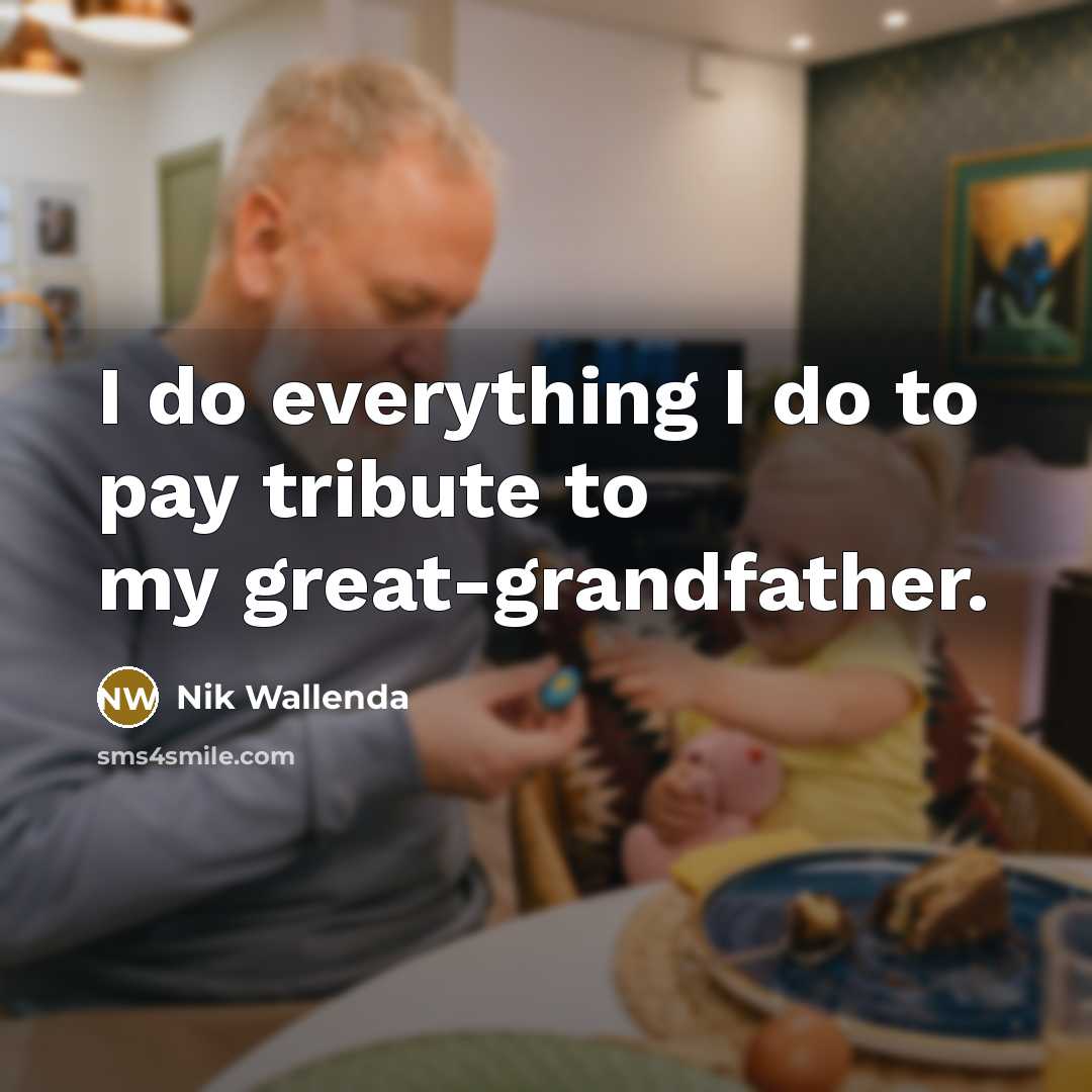 “I do everything I do to pay tribute to my…” quote by Nik Wallenda