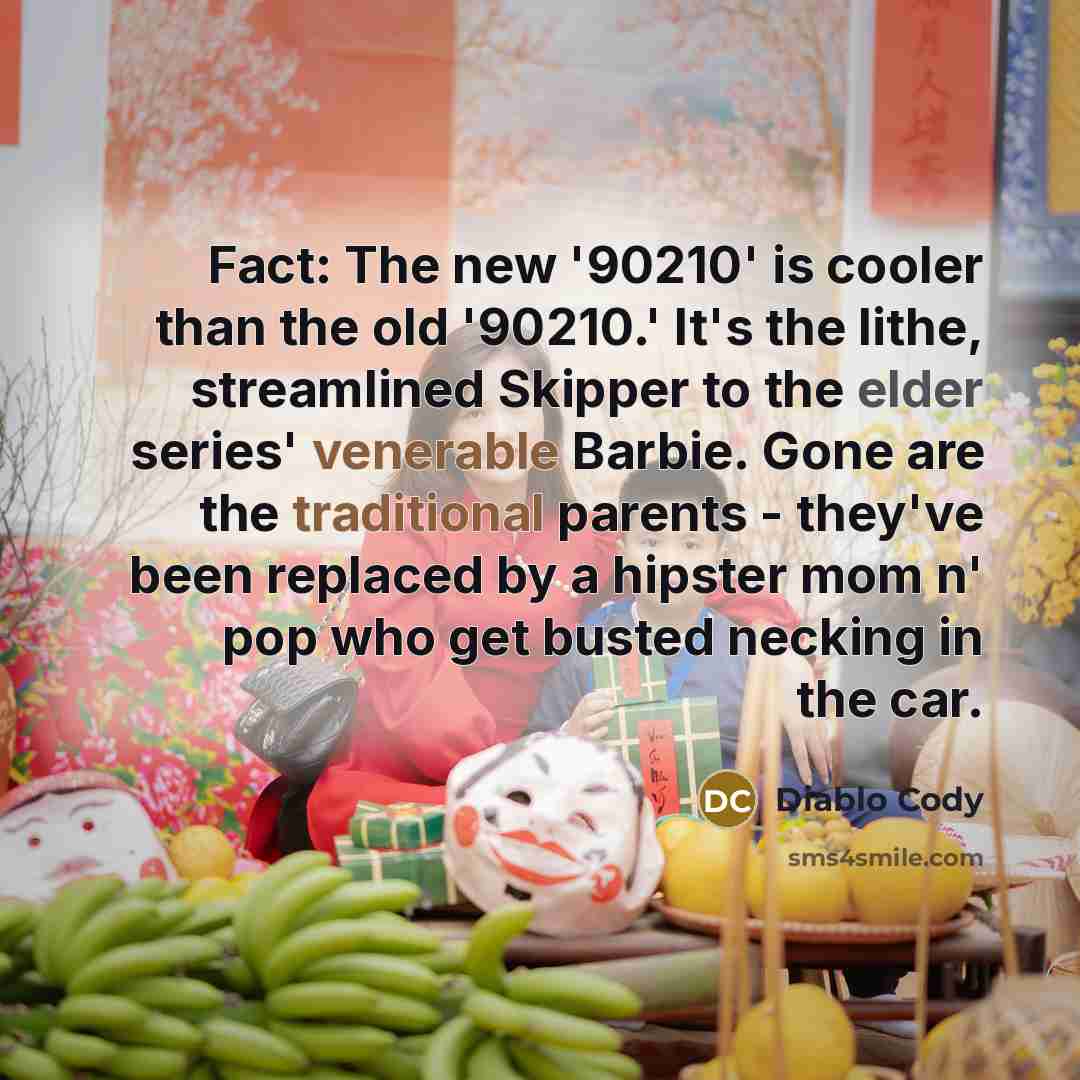 “Fact: The new '90210' is cooler than the old '90210.'…” quote by Diablo Cody
