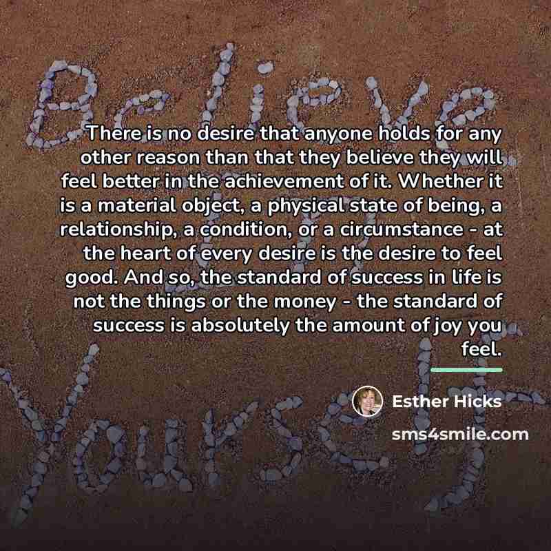 “There is no desire that anyone holds for any other…” quote by Esther Hicks