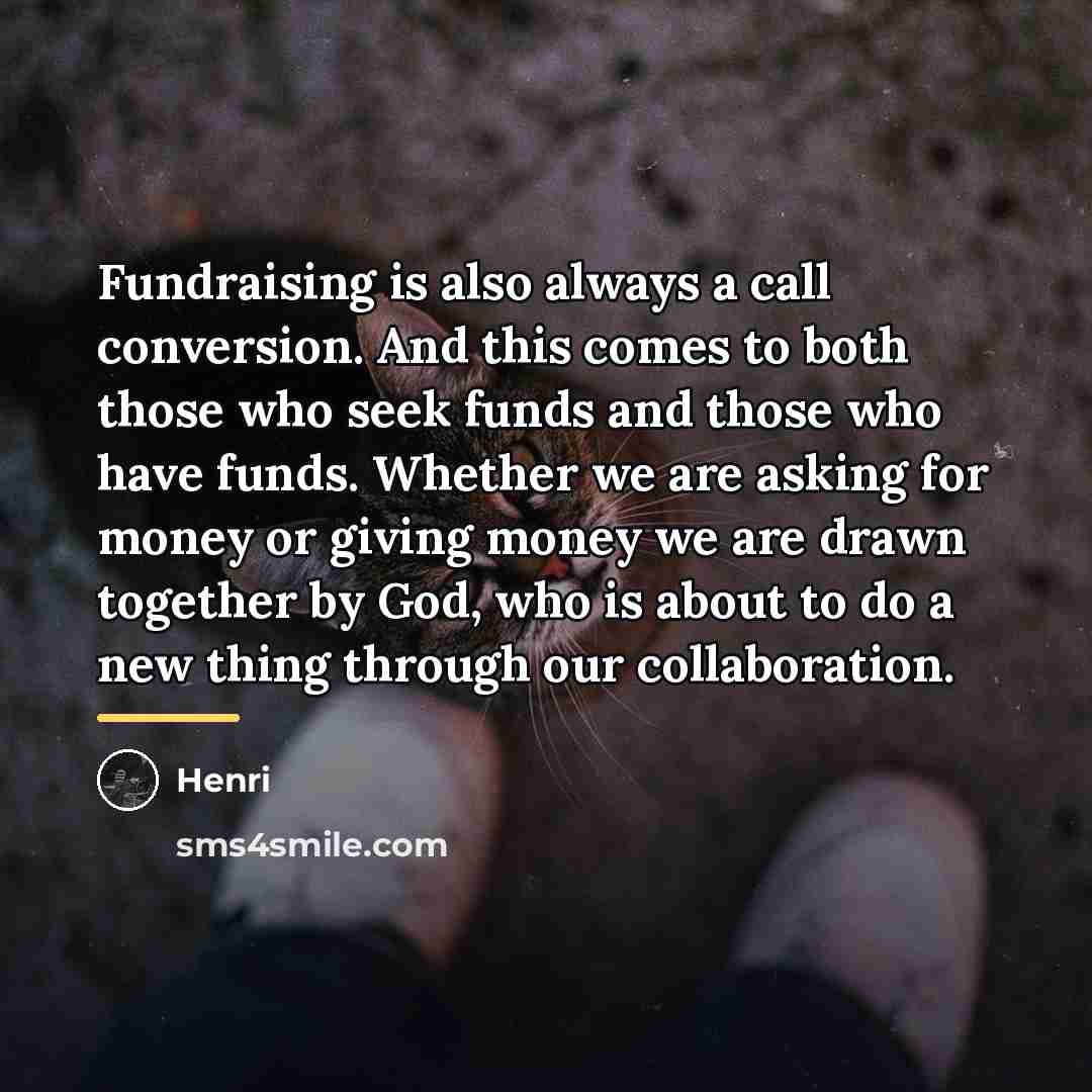 “Fundraising is also always a call conversion. And this comes…” quote by Henri