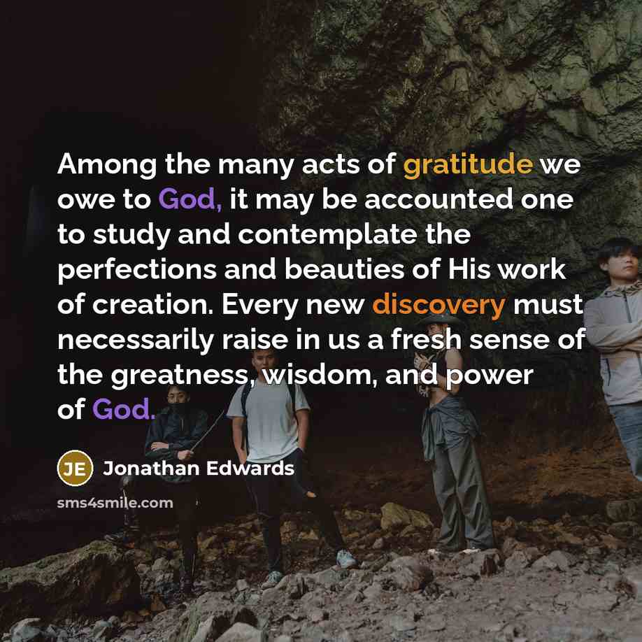“Among the many acts of gratitude we owe to God,…” quote by Jonathan Edwards