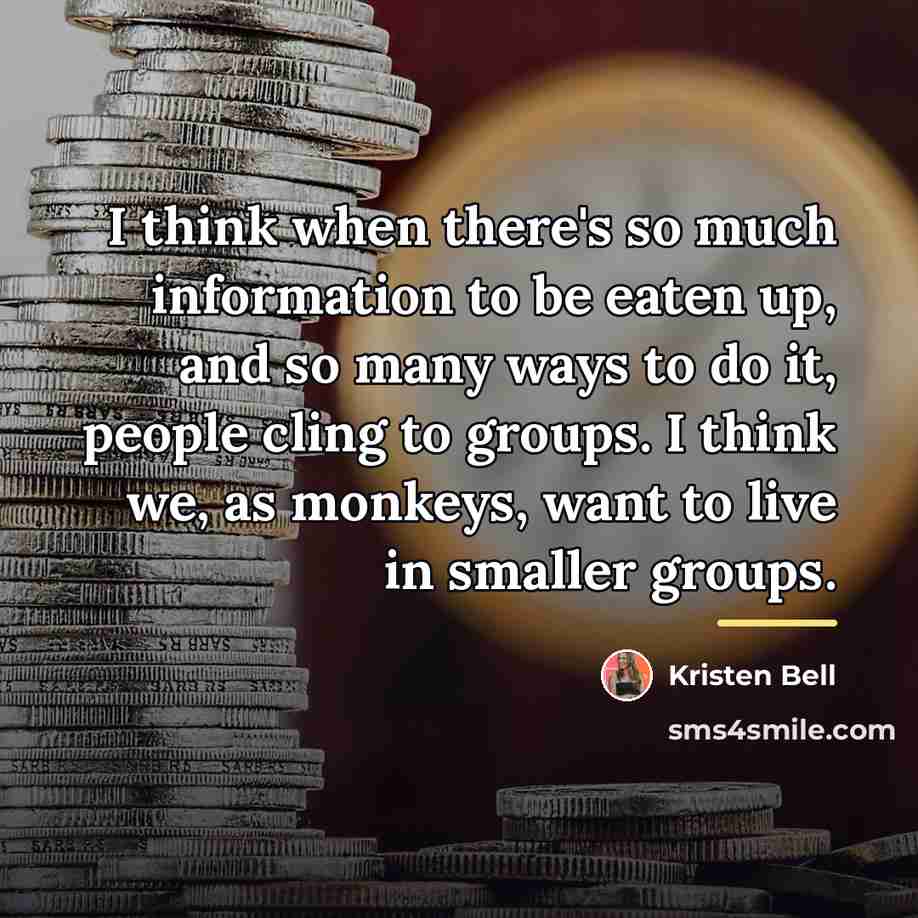 “I think when there's so much information to be eaten…” quote by Kristen Bell