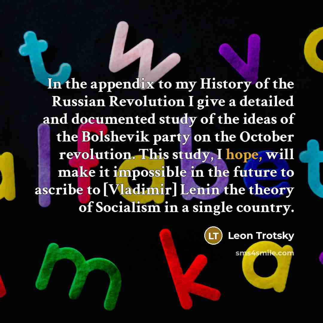 “In the appendix to my History of the Russian Revolution…” quote by Leon Trotsky