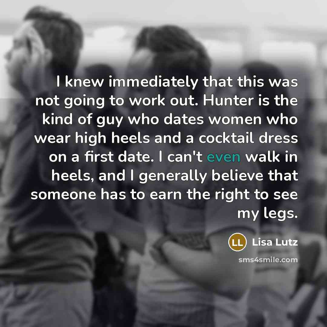 “I knew immediately that this was not going to work…” quote by Lisa Lutz