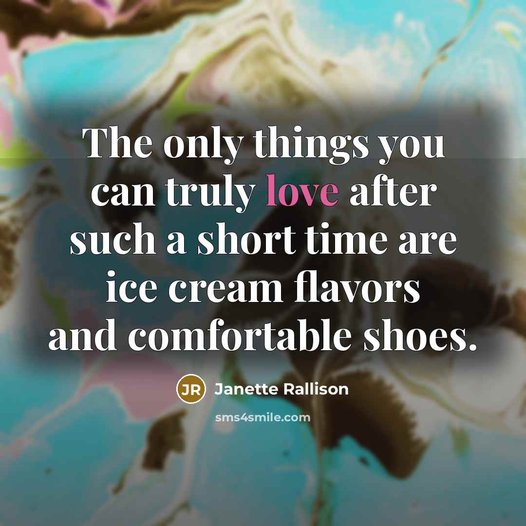 “The only things you can truly love after such a…” quote by Janette Rallison