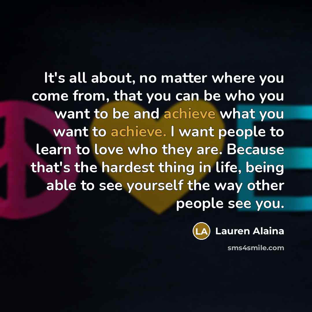 “It's all about, no matter where you come from, that…” quote by Lauren Alaina