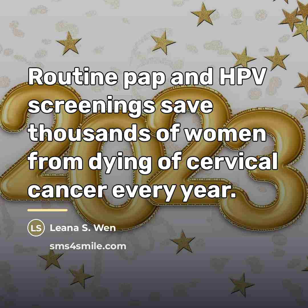 “Routine pap and HPV screenings save thousands of women from…” quote by Leana S. Wen