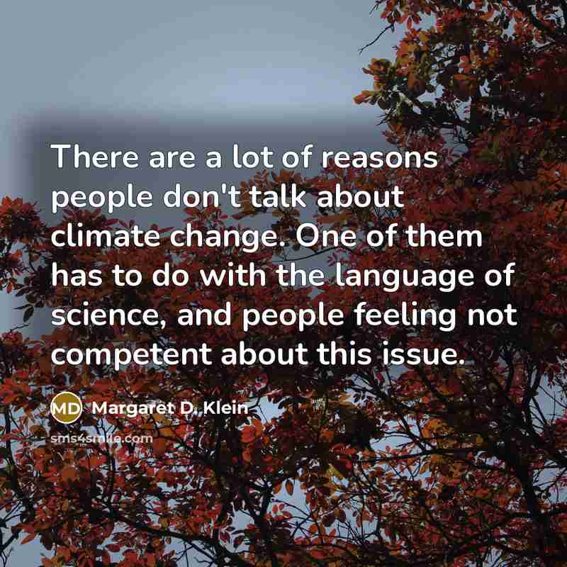 “There are a lot of reasons people don't talk about…” quote by Margaret D. Klein
