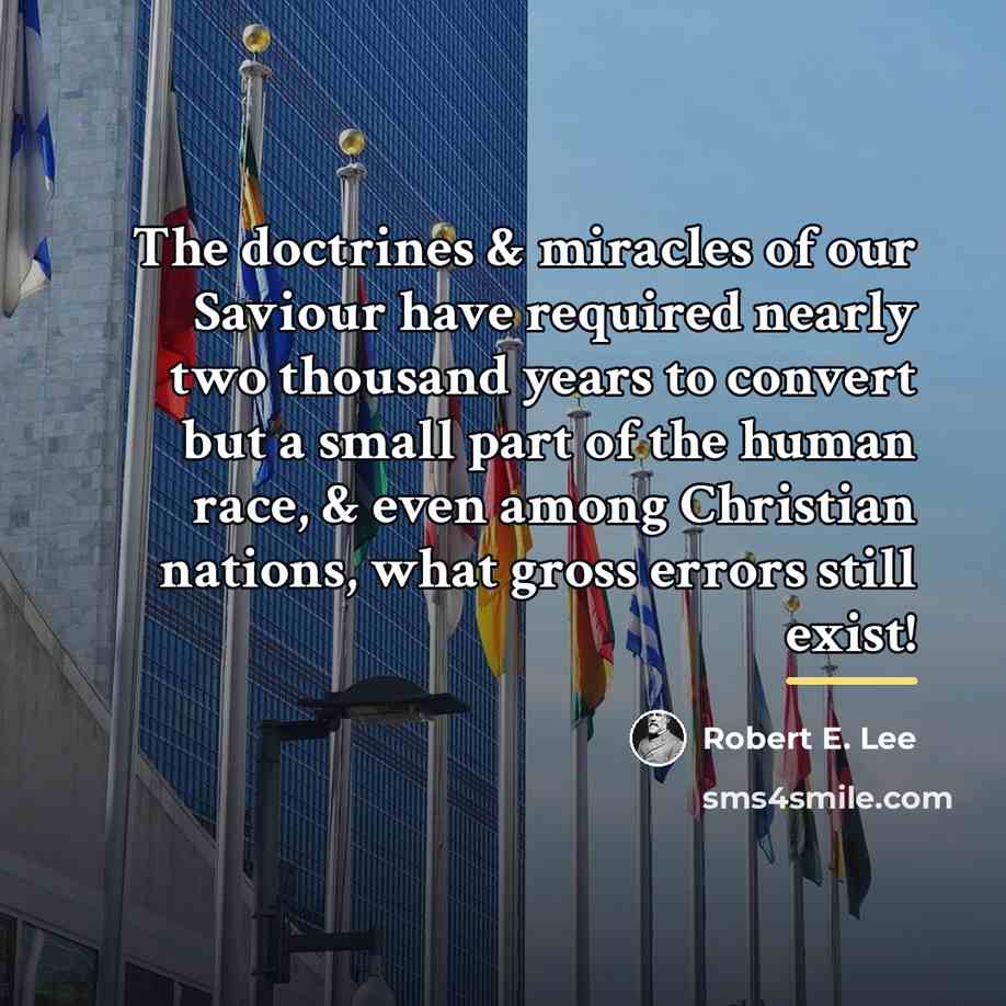 “The doctrines & miracles of our Saviour have required nearly…” quote by Robert E. Lee