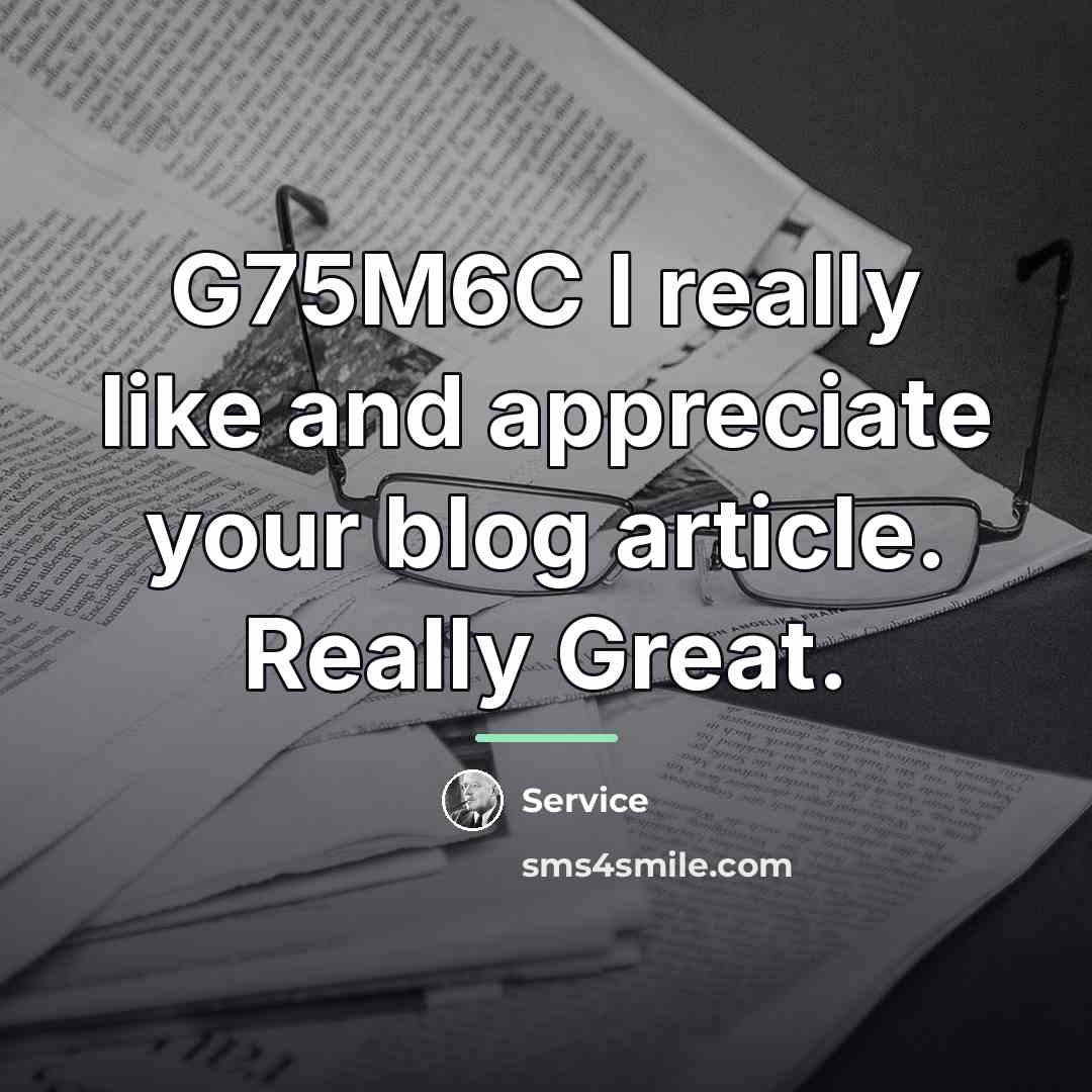 “G75M6C I really like and appreciate your blog article. Really…” quote by Service