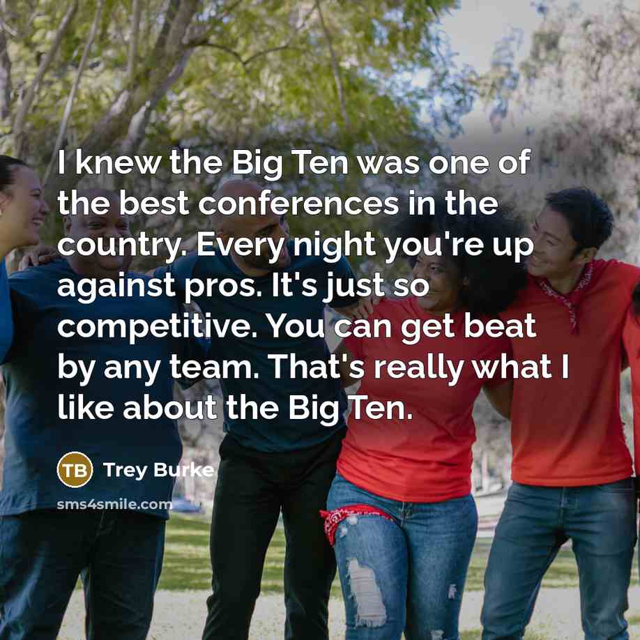 “I knew the Big Ten was one of the best…” quote by Trey Burke