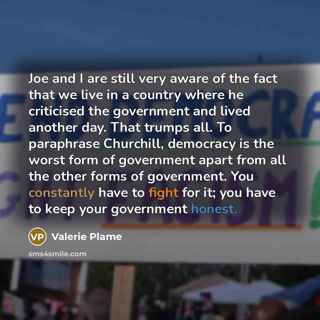 “Joe and I are still very aware of the fact…” quote by Valerie Plame