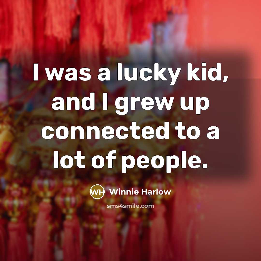 “I was a lucky kid, and I grew up connected…” quote by Winnie Harlow