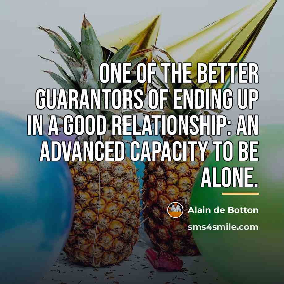 “One of the better guarantors of ending up in a…” quote by Alain de Botton