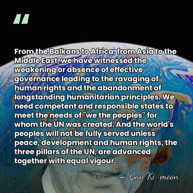 From the Balkans to Africa, from Asia to the Middle East, we&hellip; - Ban Ki-moon