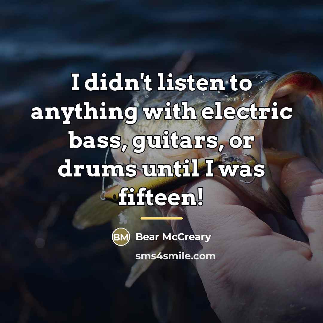 “I didn't listen to anything with electric bass, guitars, or…” quote by Bear McCreary