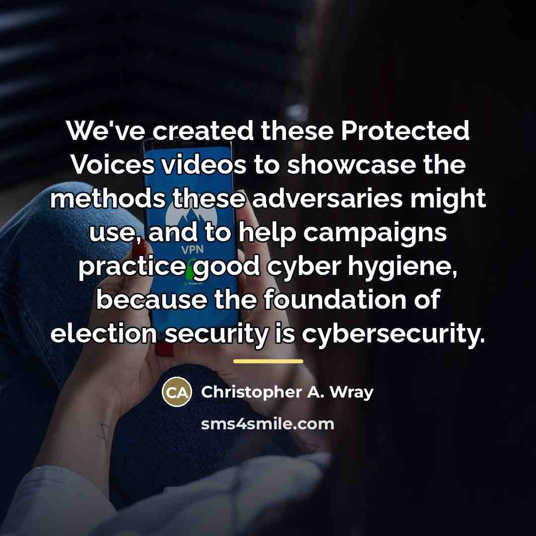 “We've created these Protected Voices videos to showcase the methods…” quote by Christopher A. Wray
