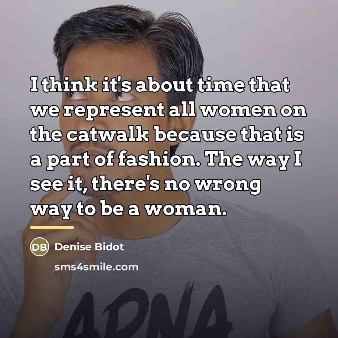 “I think it's about time that we represent all women…” quote by Denise Bidot