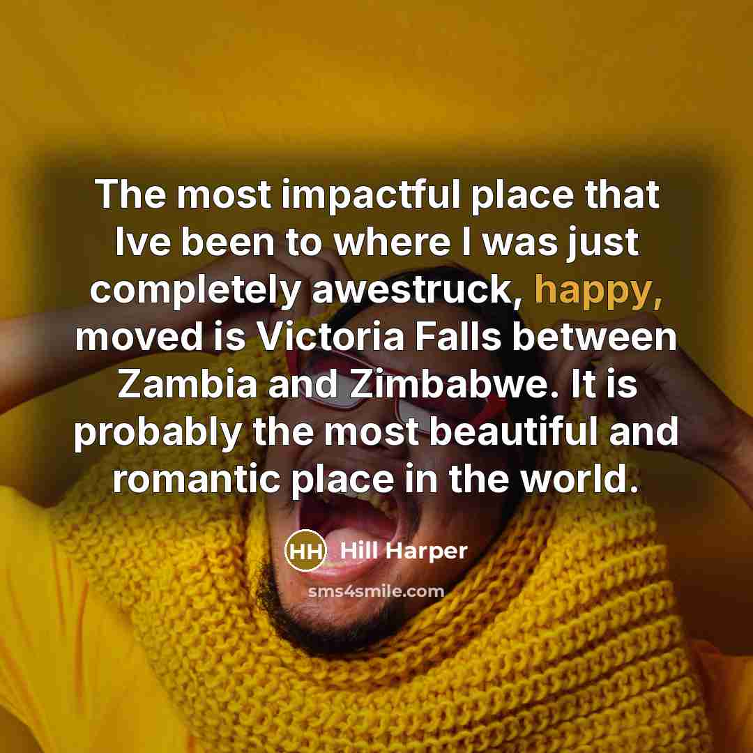 “The most impactful place that Ive been to where I…” quote by Hill Harper